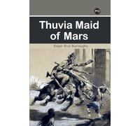 Thuvia Maid Of Mars by Edgar Rice Burroughs - Paperback Edition