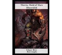 Thuvia, Maid of Mars Illustrated