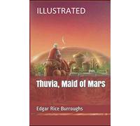 Thuvia, Maid of Mars Illustrated