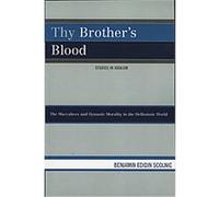 Thy Brother's Blood, Studies in Judaism Series Benjamin Edinin Scolnic (Auteur)