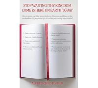 Thy Kingdom Come on Earth