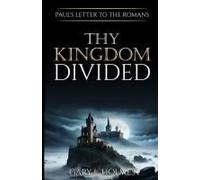 Thy Kingdom Divided
