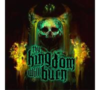 Thy Kingdom Will Burn Thy Kingdom Will Burn (CD) Album