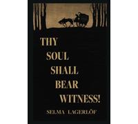Thy Soul Shall Bear Witness!