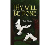 Thy Will Be Done