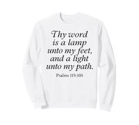 Thy Word is A Lamp Unto My Feet Psaums 119:105 Verset de Foi Sweatshirt