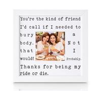 THYGIFTREE Cadeau amusant pour meilleure amie pour femme Ride or Die Cadre photo souvenir d'amitié Cadeau d'anniversaire de Noël pour son partenaire dans le crime Soul Sister Humour foncé