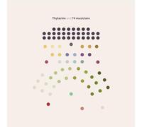 Thylacine - and 74 musicians