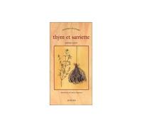 Thym et sarriette - Chroniques du potager - Jérôme Goust - Actes sud - Livre