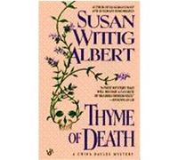 Thyme of Death Susan Wittig Albert (Auteur)