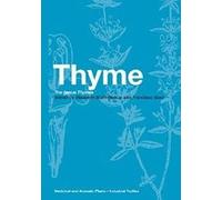 Thyme: The Genus Thymus (Medicinal And Aromatic Plants - Industrial Profiles)