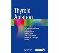 Thyroid Ablation: An International Guide With Online Files