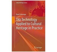 Thz Technology Applied To Cultural Heritage In Practice