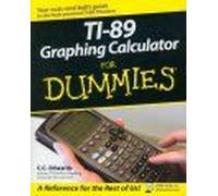TI-89 Graphing Calculator For Dummies