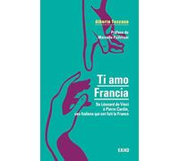 Ti amo Francia: De Léonard de Vinci à Pierre Cardin, ces Italiens qui ont fait la France