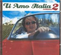 Artistes Divers – Ti Amo Italia Vol. 2