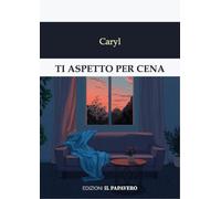 Ti aspetto per cena