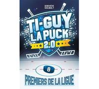 Ti-Guy la Puck 2.0 v 08 Premiers de la ligue