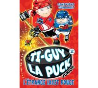 Ti-Guy la Puck Junior v 02 L'étrange lacet rouge