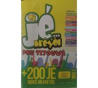 TI JE KREYOL POU TIJOUWA Nivo 1: Timoun sizyèm é senkyèm