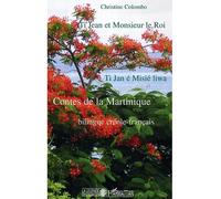 Ti Jean et Monsieur le Roi / Ti Jan et Misié liwa