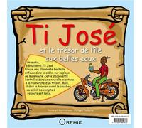 Ti José et le trésor de l'île aux belles eaux - Philippe Delépine - Orphie G.doyen Editions - cartonné - Contes et légendes jeunesse