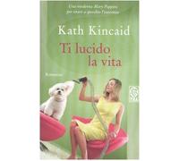 Ti lucido la vita
