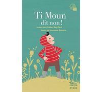 Ti Moun dit non!: Livre + CD