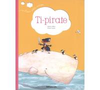 Ti-pirate - Dès 2 ans