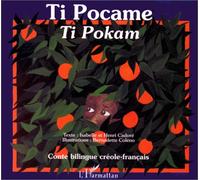 Ti Pocame =: Ti Pokam : bilingue créole-français (Antilles)