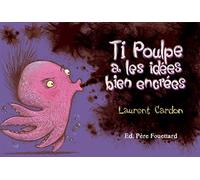 Ti poulpe a les idées bien encrées