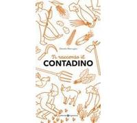 Ti Racconto Il Contadino