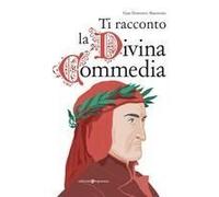 Ti Racconto La Divina Commedia