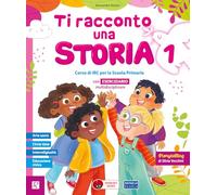 Ti racconto una storia. Con Ti racconto una storia 1, Ti racconto una storia 2-3, Lavoretti e lapbook, Lavoretti e lapbook 2-3. Per la 1ª, 2ª e 3ª ... primaria. Con e-book. Con esp... (Vol. 1-2-3)