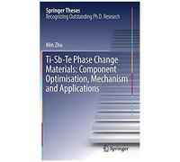 Ti-Sb-Te Phase Change Materials: Component Optimisation, Mechanism And Applications