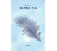 Ti spiego le ali