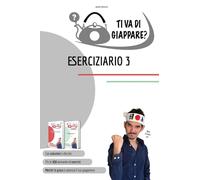 TI VA DI GIAPPARE? ESERCIZIARIO 3 - più di 400 esercizi di giapponese. Allena grammatica, kanji e vocaboli.