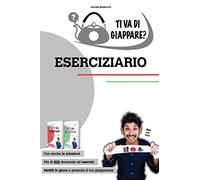 TI VA DI GIAPPARE? ESERCIZIARIO - più di 800 esercizi di giapponese base. Allena grammatica, kanji e vocaboli.: Prezzo di listino PDF: 21 iva inclusa