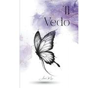 Ti vedo: La voce oltre la perdita - Lettere e poesie a chi resta