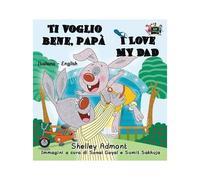 Ti Voglio Bene, Papà I Love My Dad