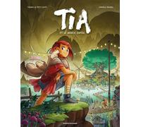 Tia et le monde enfoui - Thomas Le Petit-Corps - Bande d'ados - cartonné - Bande dessinée jeunesse