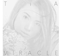TIA - Miracle