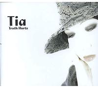 Tia - Truth Hurts [Import]