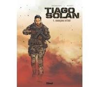 Tiago Solan - Tome 01: Rançon d'État