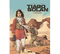 Tiago Solan - Tome 02: Bouzkachi
