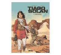 Tiago Solan – Tome 02 : Bouzkachi – Glénat