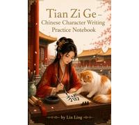 Tian Zi Ge: Chinese Character Writing Practice Notebook