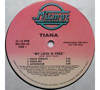 Tiana - My Love Is Free