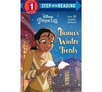 Tianas Winter Treats Disney Princess by Illustrated by Disney Storybook Art Team Ruth Homberg Illustrated by Disney Storybook Art Team Ruth Homberg (Auteur)
