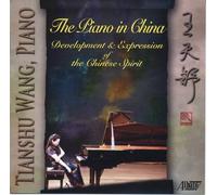 Tianshu Wang: The Piano in China by Tianshu Wang (2011-08-09)